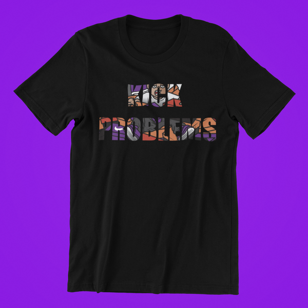 Kick Problems Pic Text T-Shirt